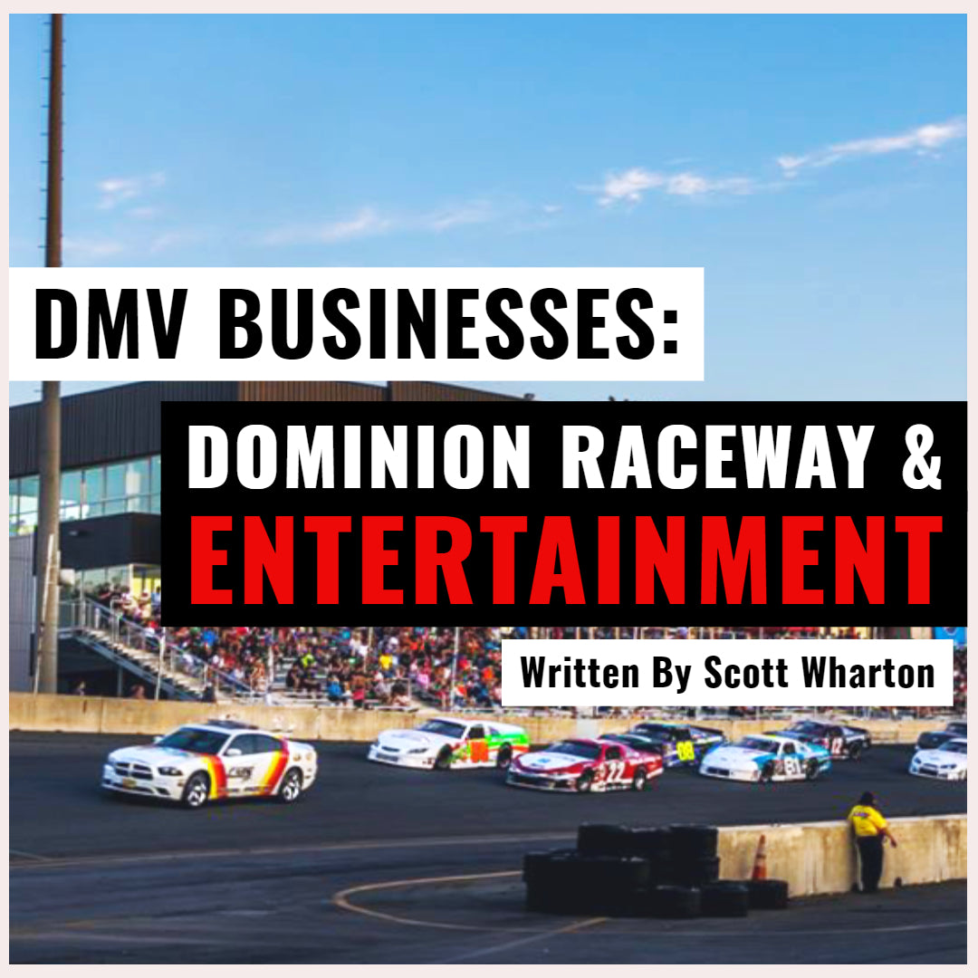 🏎️ “DMV LOCAL BUSINESSES: DOMINION RACEWAY & ENTERTAINMENT